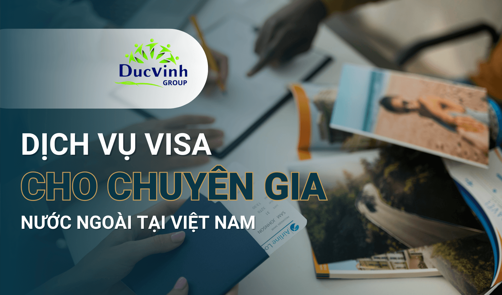 Dịch vụ visa cho chuyên gia nước ngoài tại Việt Nam