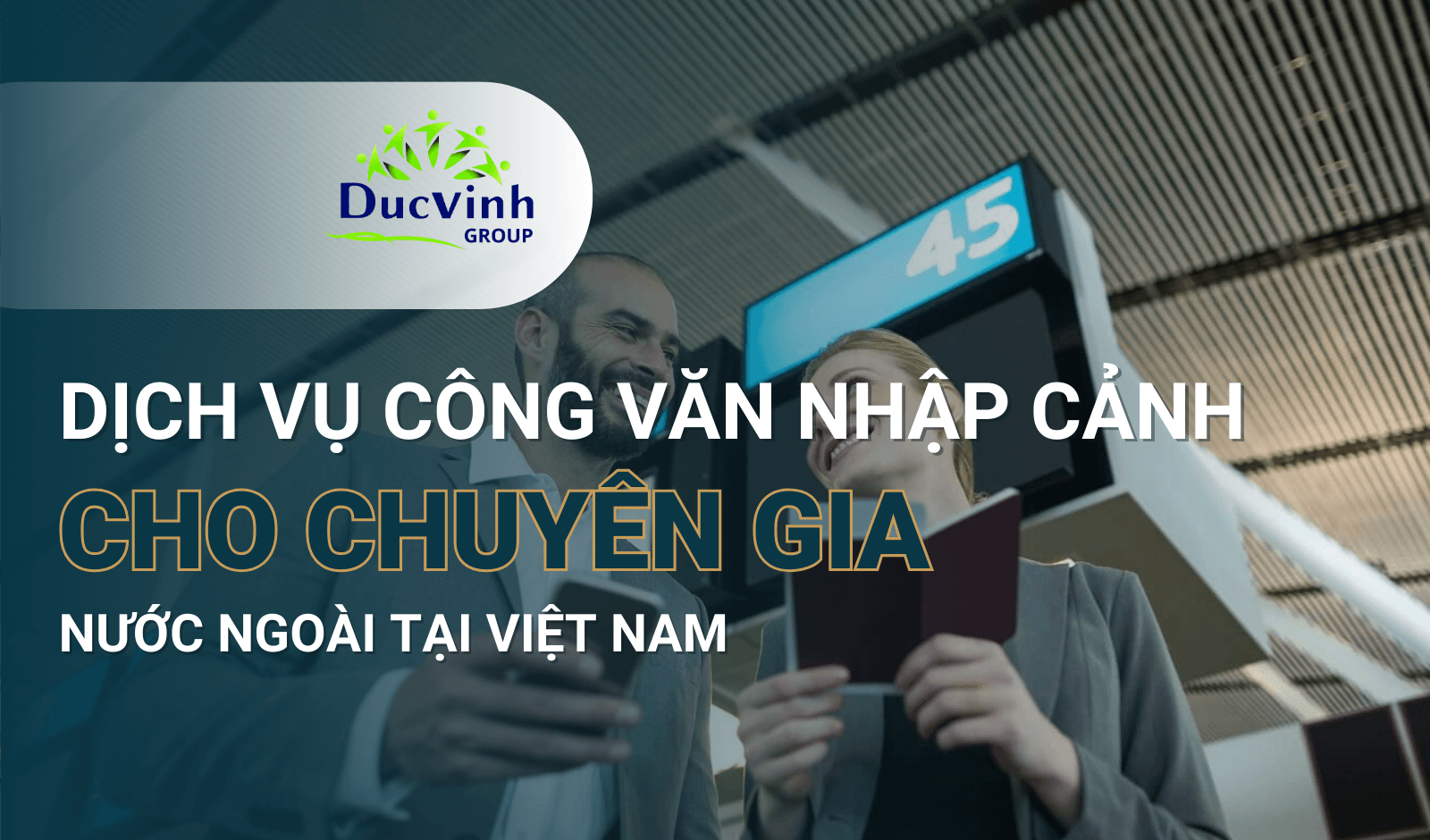 Dịch vụ công văn nhập cảnh cho chuyên gia nước ngoài tại Việt Nam